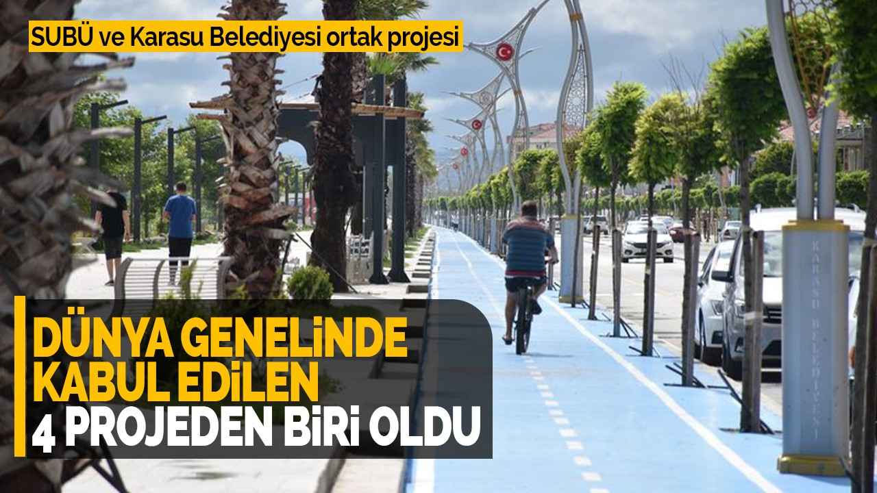 Dünya genelinde kabul edilen 4 projeden biri oldu