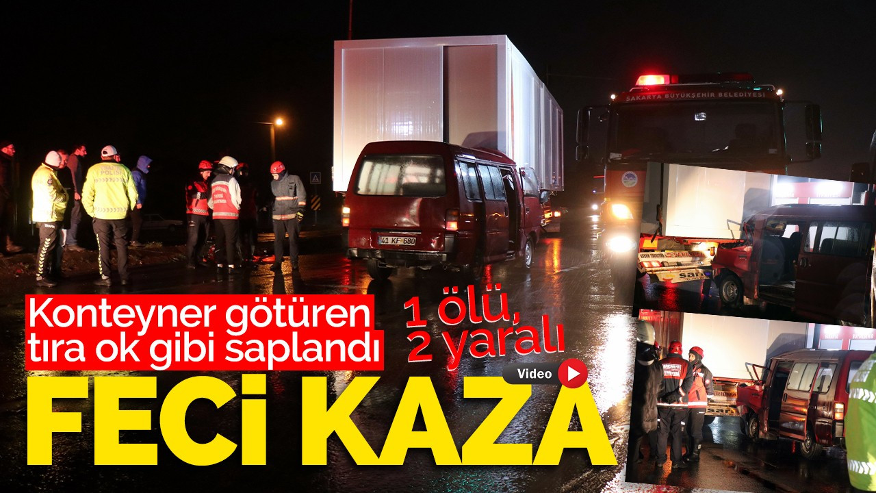 Feci kaza! 1 ölü, 2 yaralı