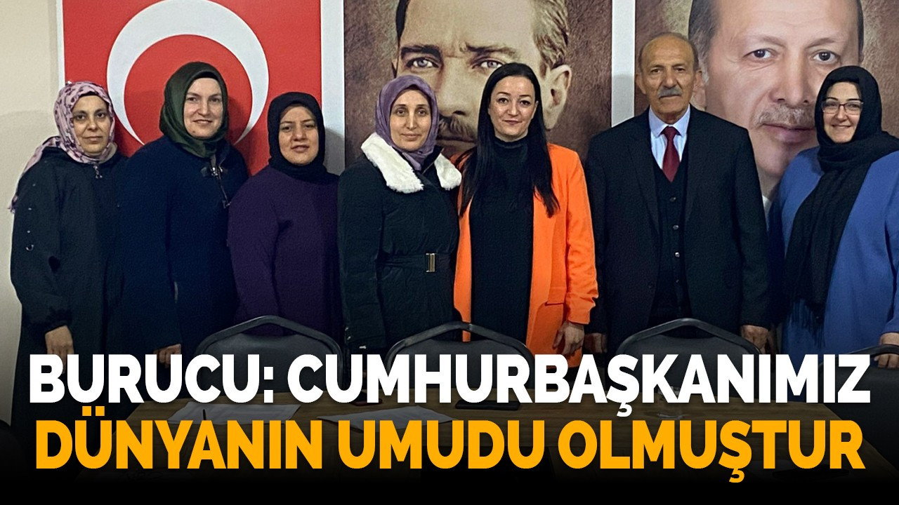 ‘Cumhurbaşkanımız dünyanın umudu olmuştur’