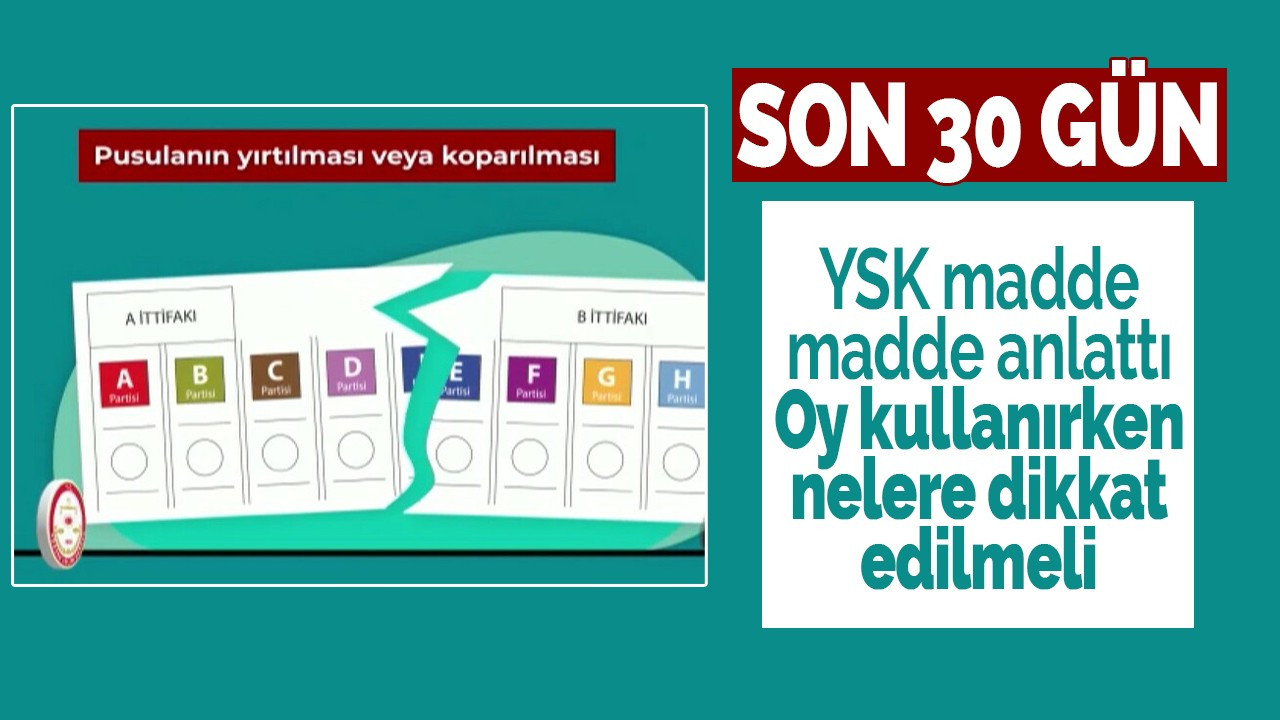 YSK madde madde anlattı: Oy kullanırken nelere dikkat edilmeli?