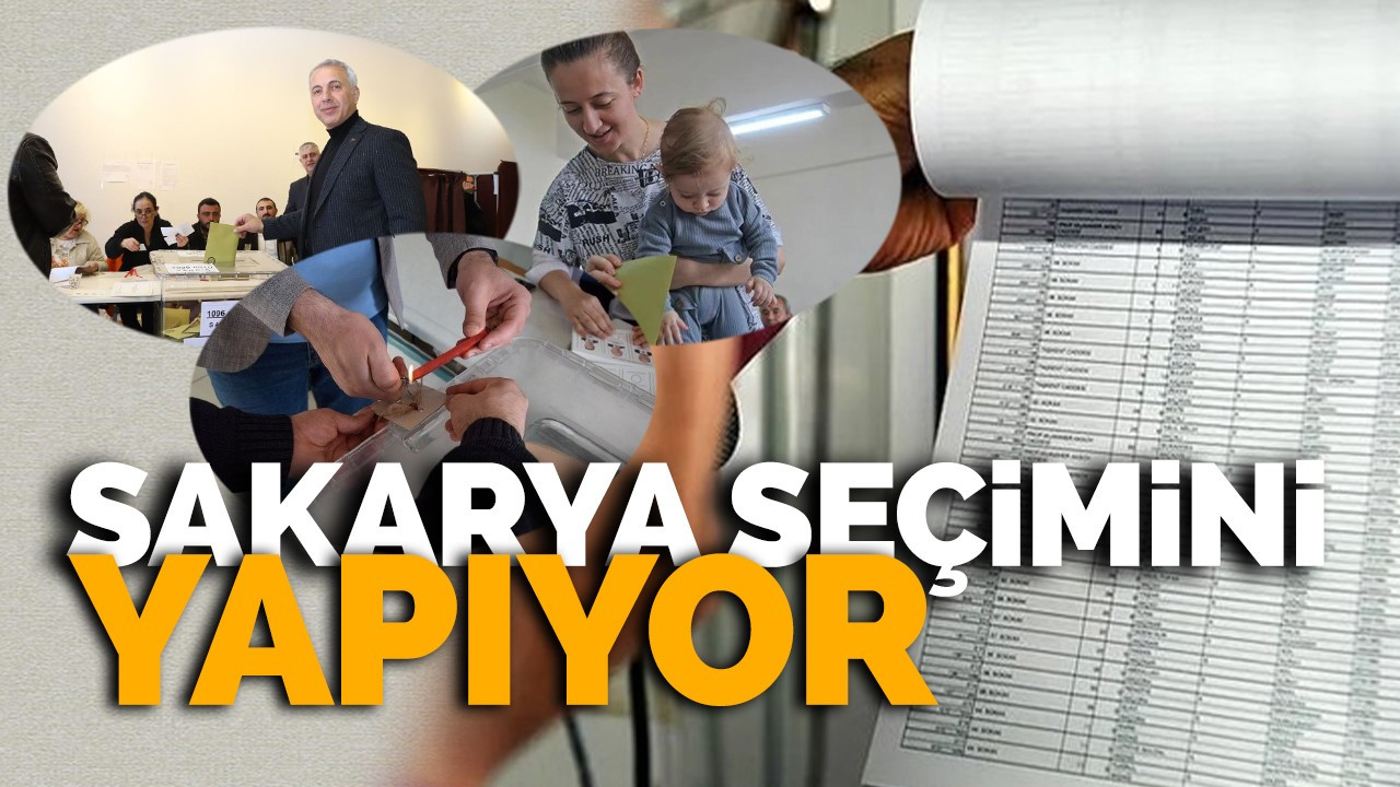 Sakarya Seçimini yapıyor