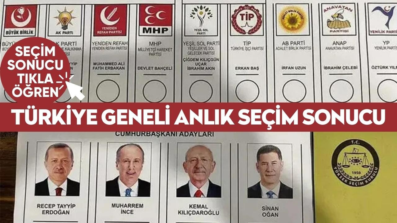 Türkiye geneli anlık seçim sonucu