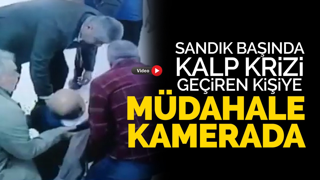 Sandık Başında Kalp Krizi Geçiren Kişiye Müdahale Kamerada