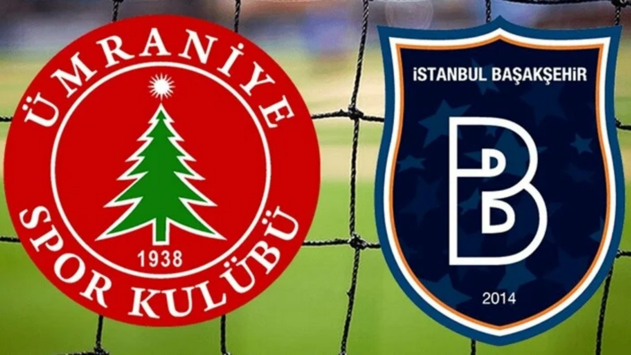 Başakşehir - Ümraniyespor maçı canlı izle!