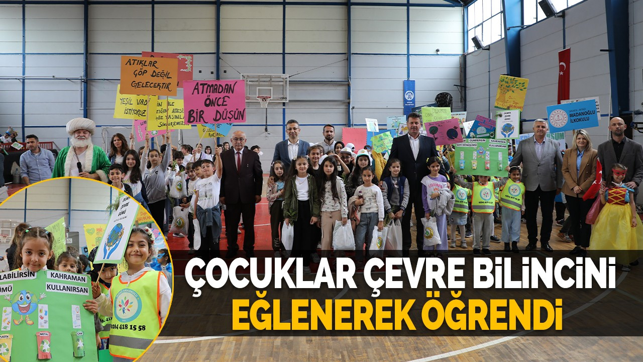 Çocuklar çevre bilincini eğlenerek öğrendi