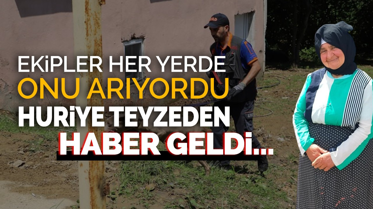 HURİYE TEYZEDEN HABER GELDİ…