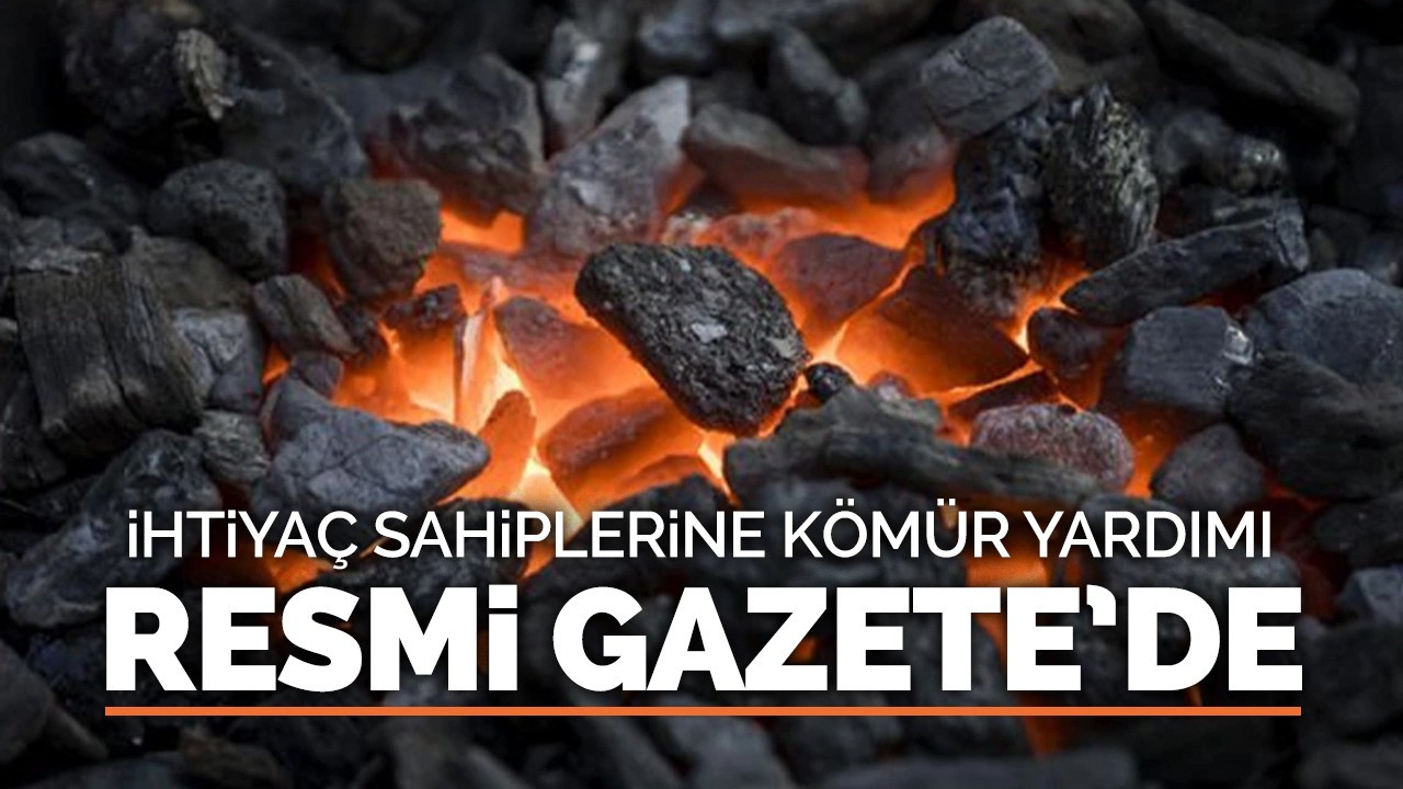 ihtiyaç sahiplerine kömür yardımı Resmi Gazete'de