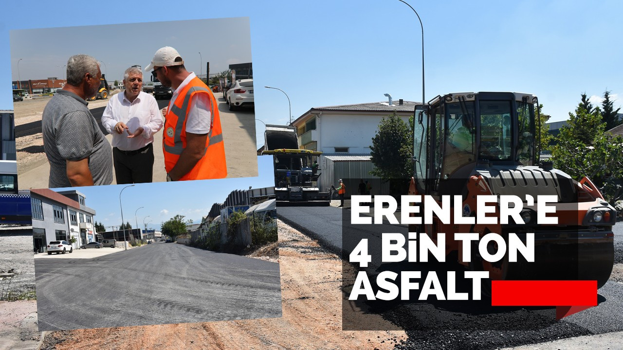 ERENLER’E 4 BİN TON ASFALT