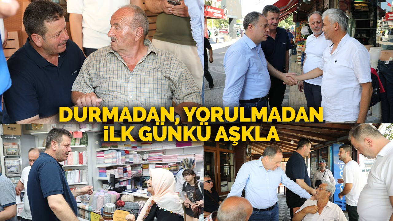 Durmadan, yorulmadan ilk günkü aşkla çalışmaya devam