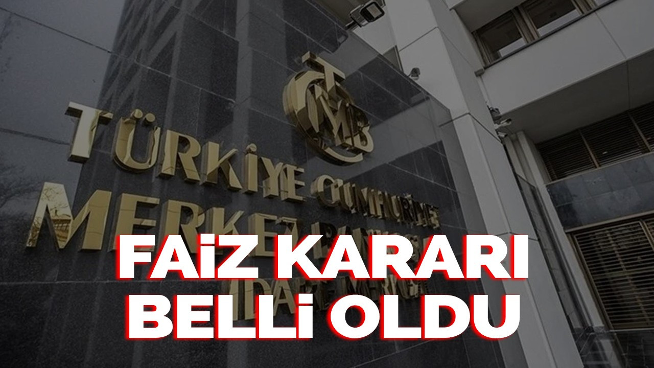 Merkez Bankası faiz kararını açıkladı!