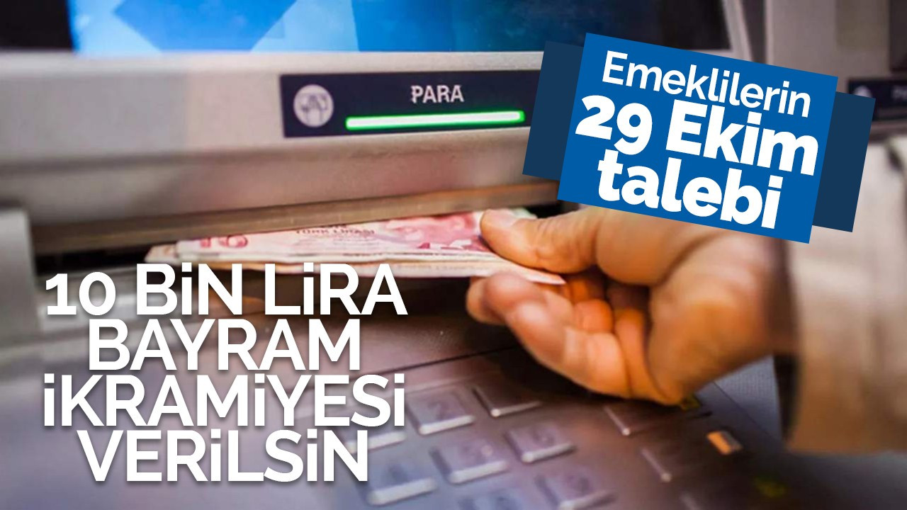 Emekliler 10 bin lira ikramiye talep etti