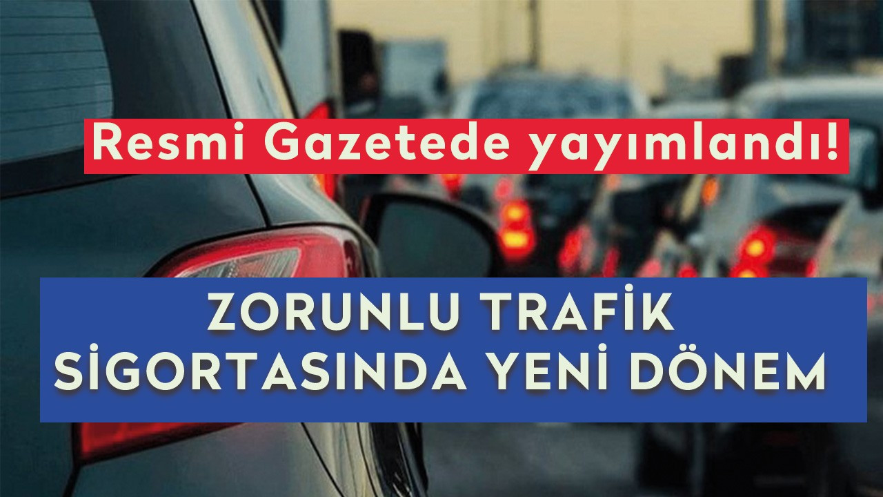 Zorunlu trafik sigortasında yeni dönem