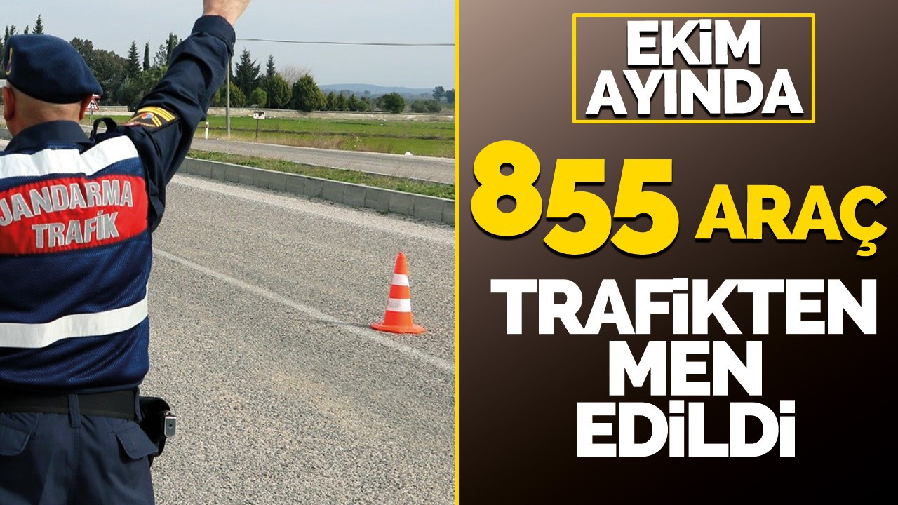 Jandarma trafikte affetmedi: 855 aracı trafikten men etti