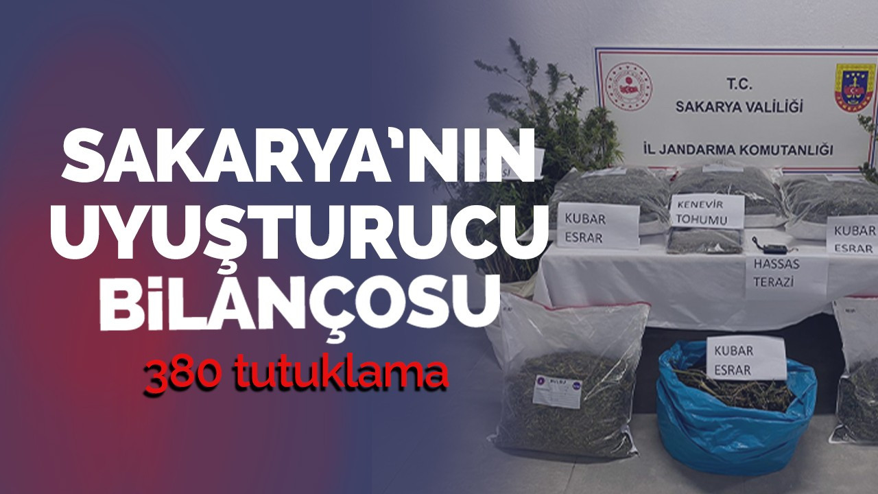 Sakarya’nın Uyuşturucu Bilançosu