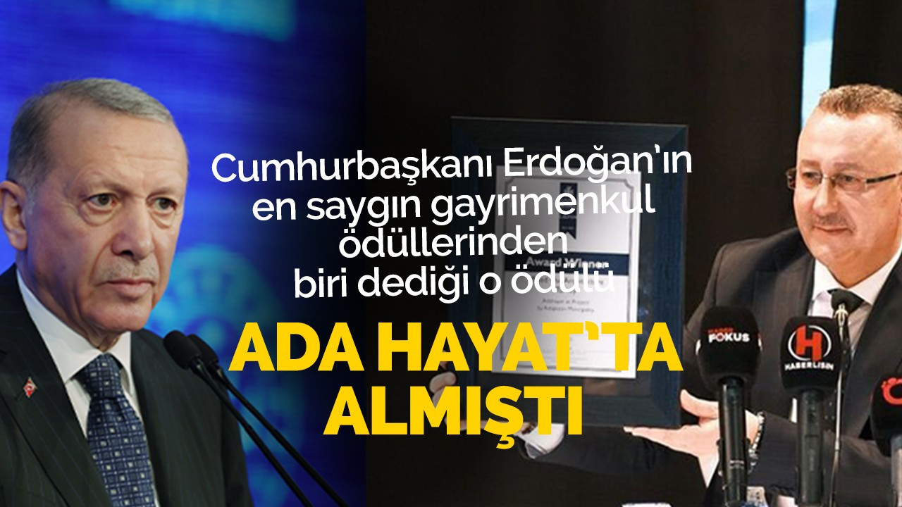 O ödülü Ada Hayat'ta almıştı