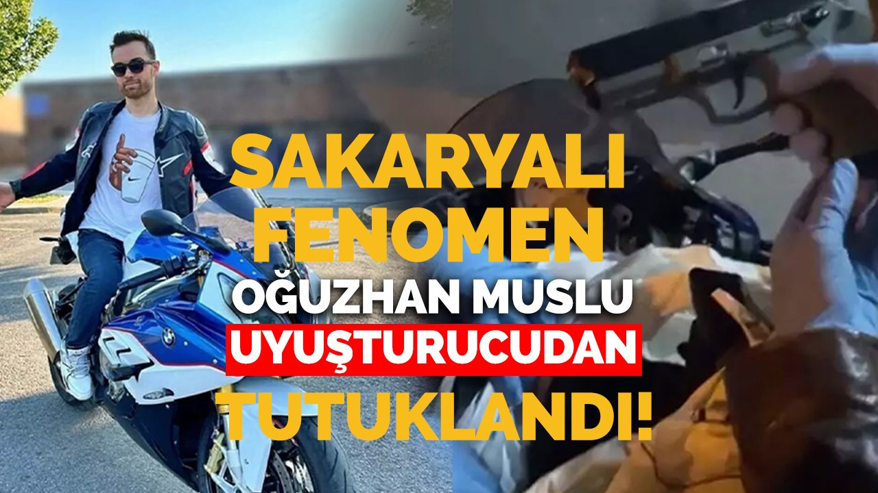 Sakaryalı Fenomen uyuşturucudan tutuklandı!