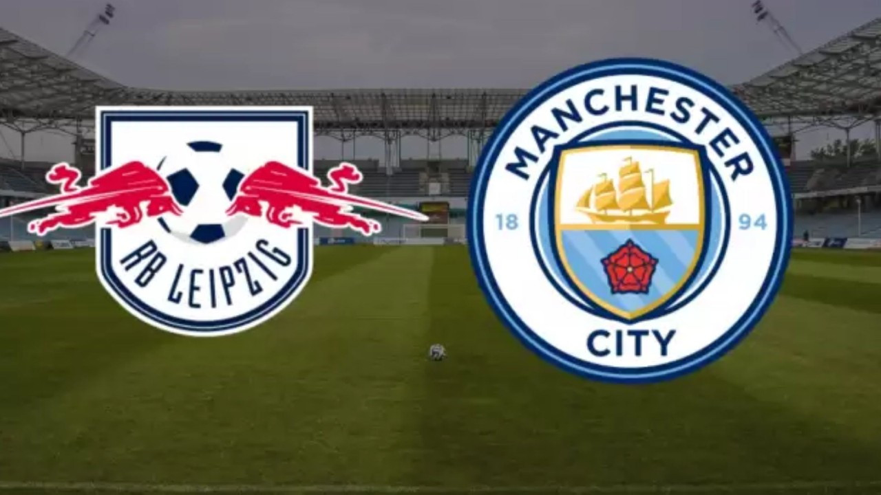 Manchester City - RB Leipzig maçı canlı izle!