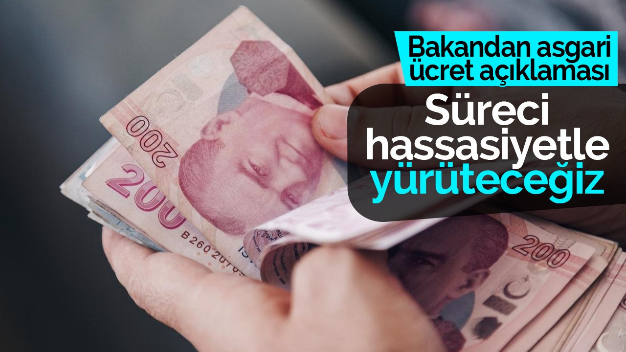 Bakan Işıkhan'dan asgari ücret açıklaması