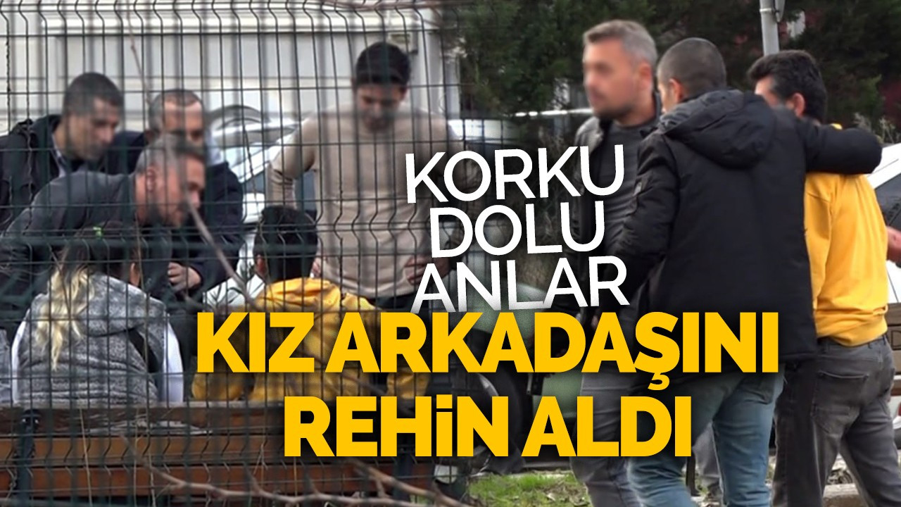 Korku dolu dakikalar: Kız arkadaşını silahla rehin aldı