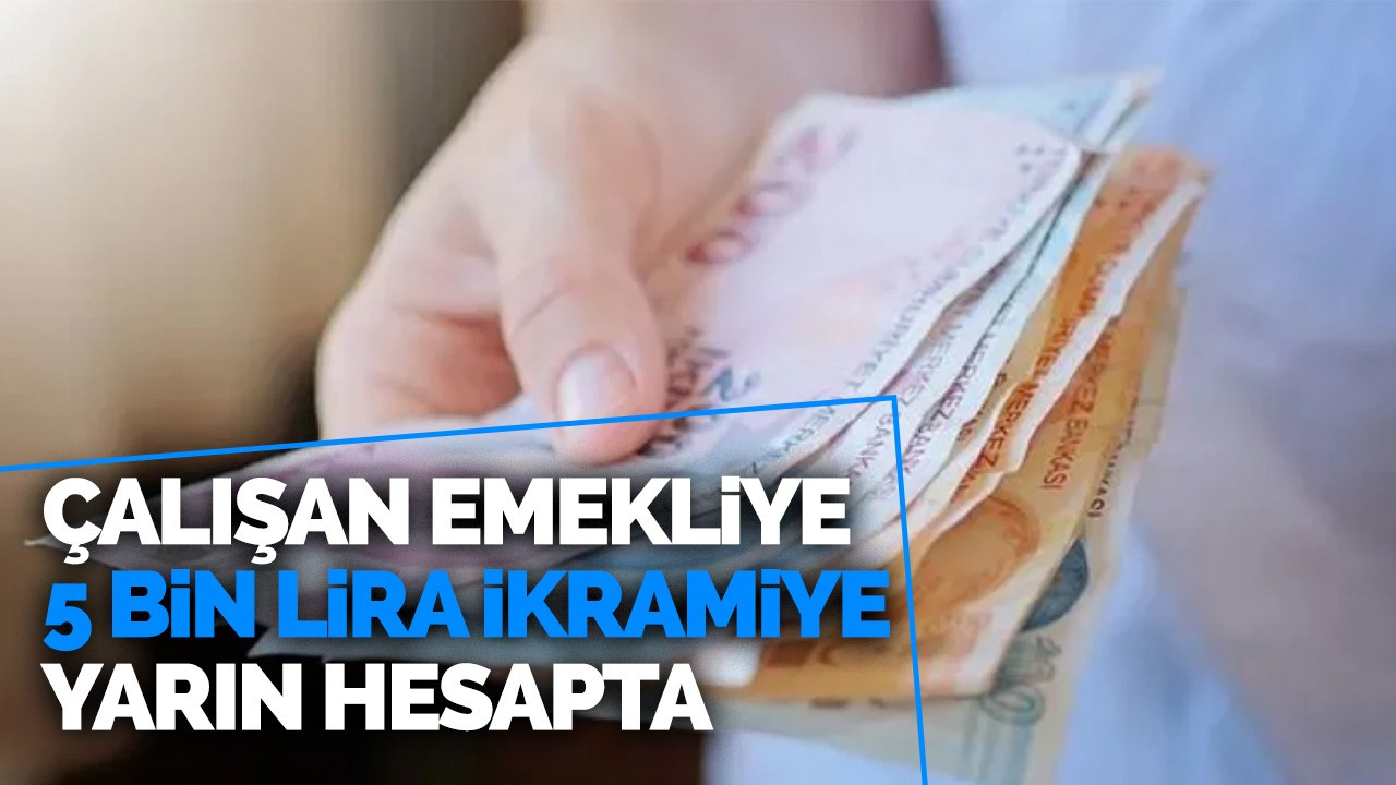 Emekli İkramiyesi yarın hesaplarda