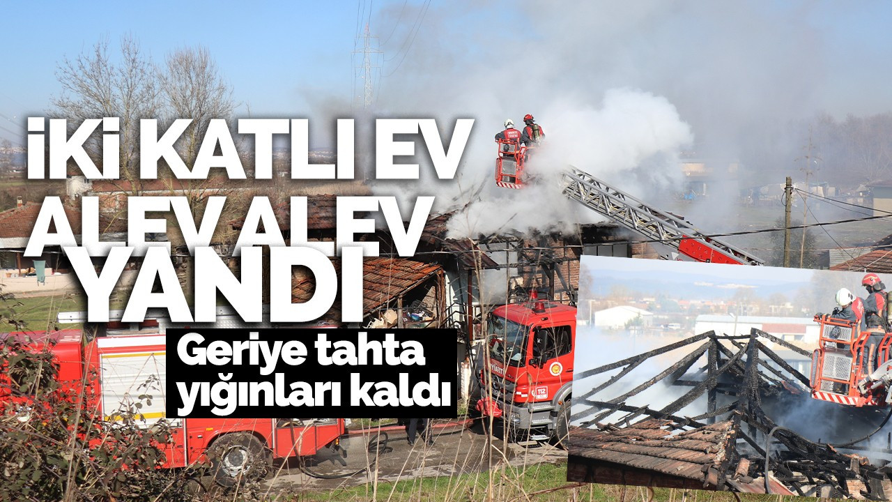 İki katlı ev alev alev yandı