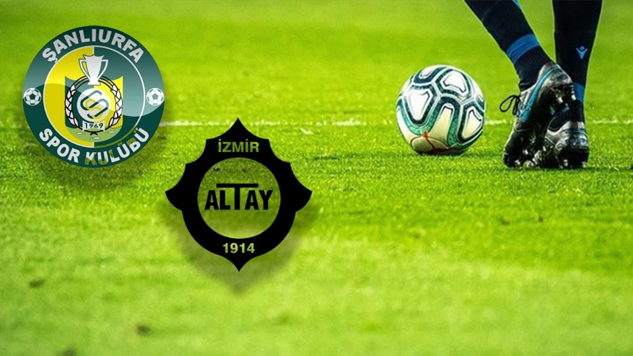 Altay - Şanlıurfaspor maçı canlı izle!