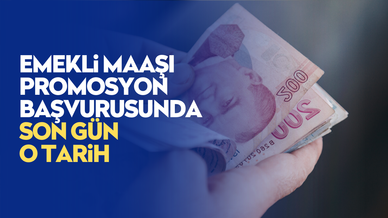 Emekli promosyonlarında son gün 29 Şubat