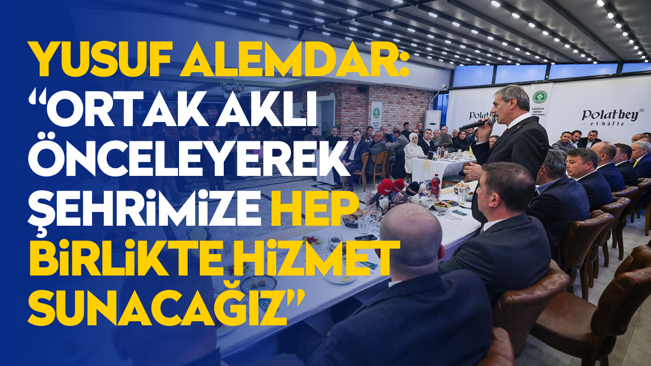 Başkan Adayı Yusuf Alemdar: “Ortak aklı önceleyerek şehrimize hep birlikte hizmet sunacağız”