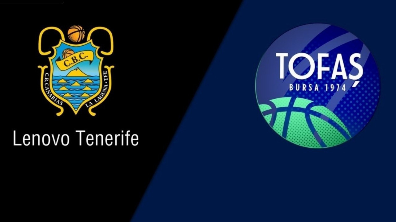 Iberostar Tenerife - Tofaş basketbol maçı canlı izle!
