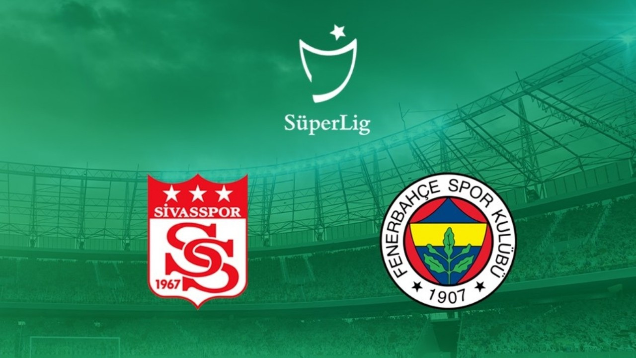EMS Yapı Sivasspor - Fenerbahçe maçı canlı izle!