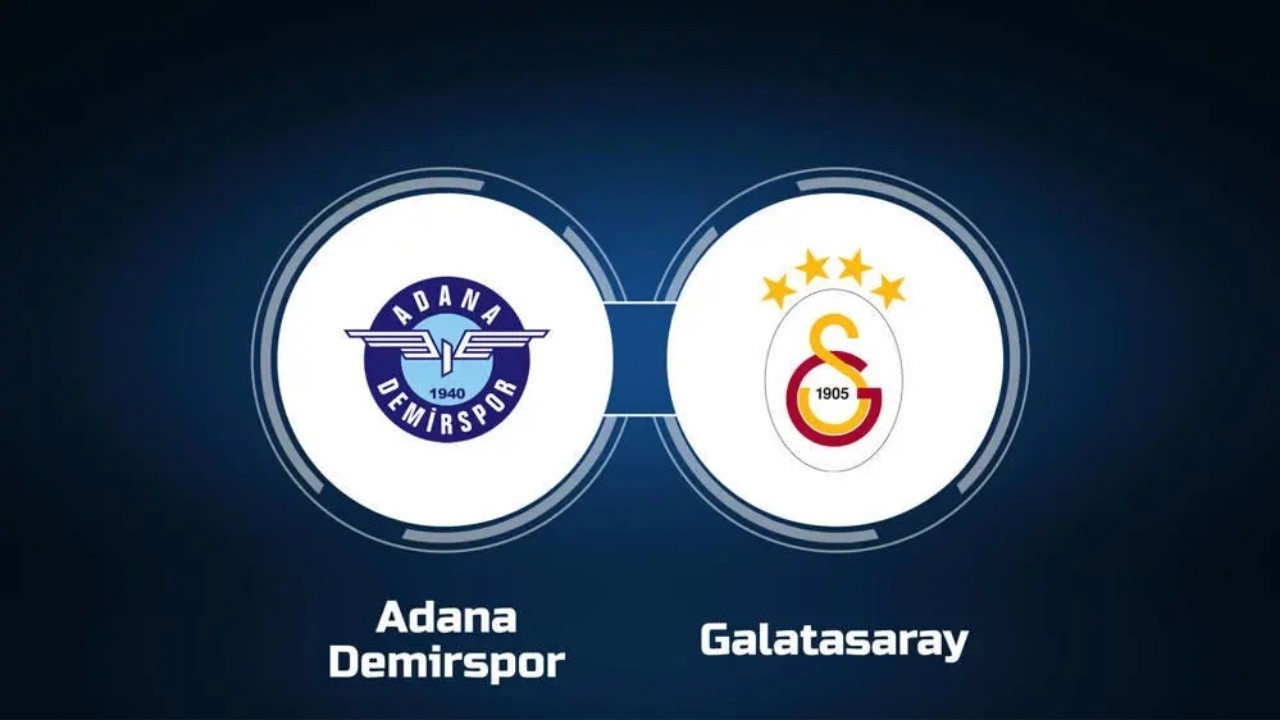 Adana Demirspor - Galatasaray maçı ne zaman saat kaçta ve hangi kanalda CANLI yayınlanacak?