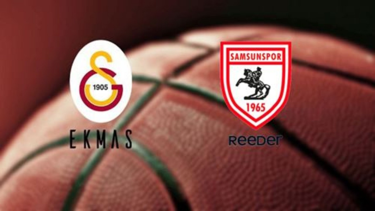 Galatasaray Ekmas - Samsunspor basketbol maçı canlı izle!