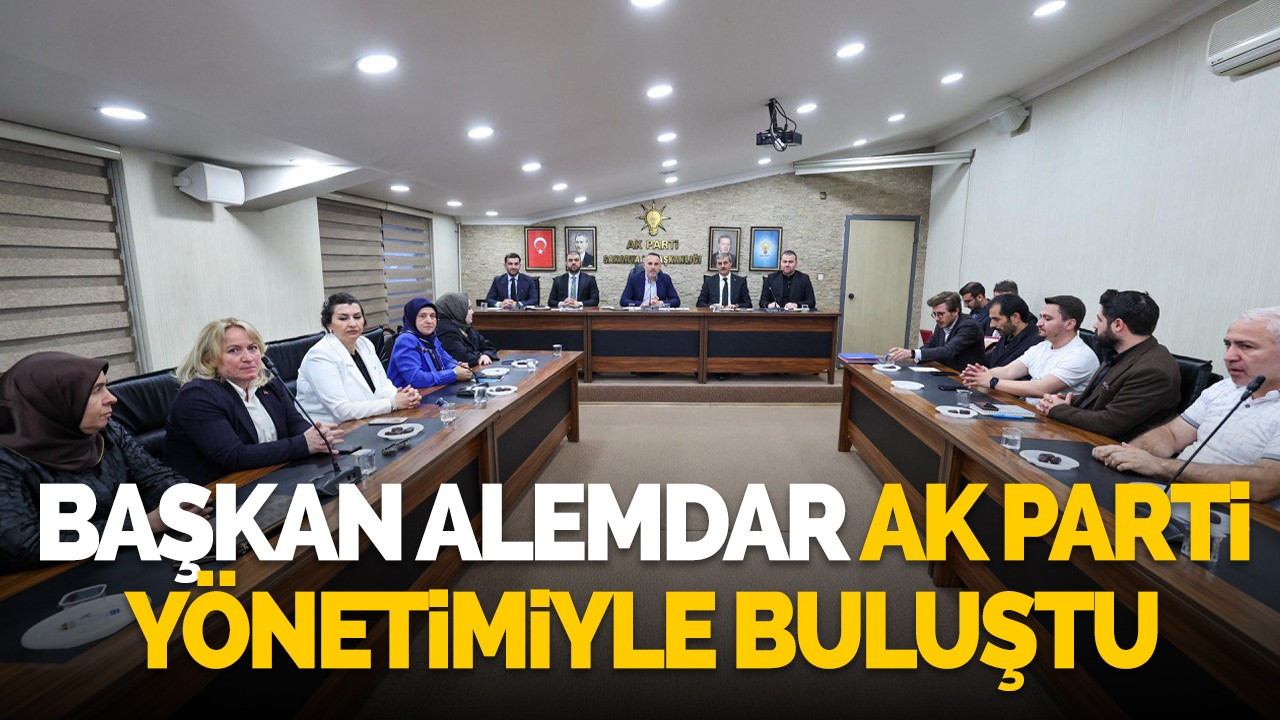 Başkan Alemdar AK Parti yönetimiyle buluştu