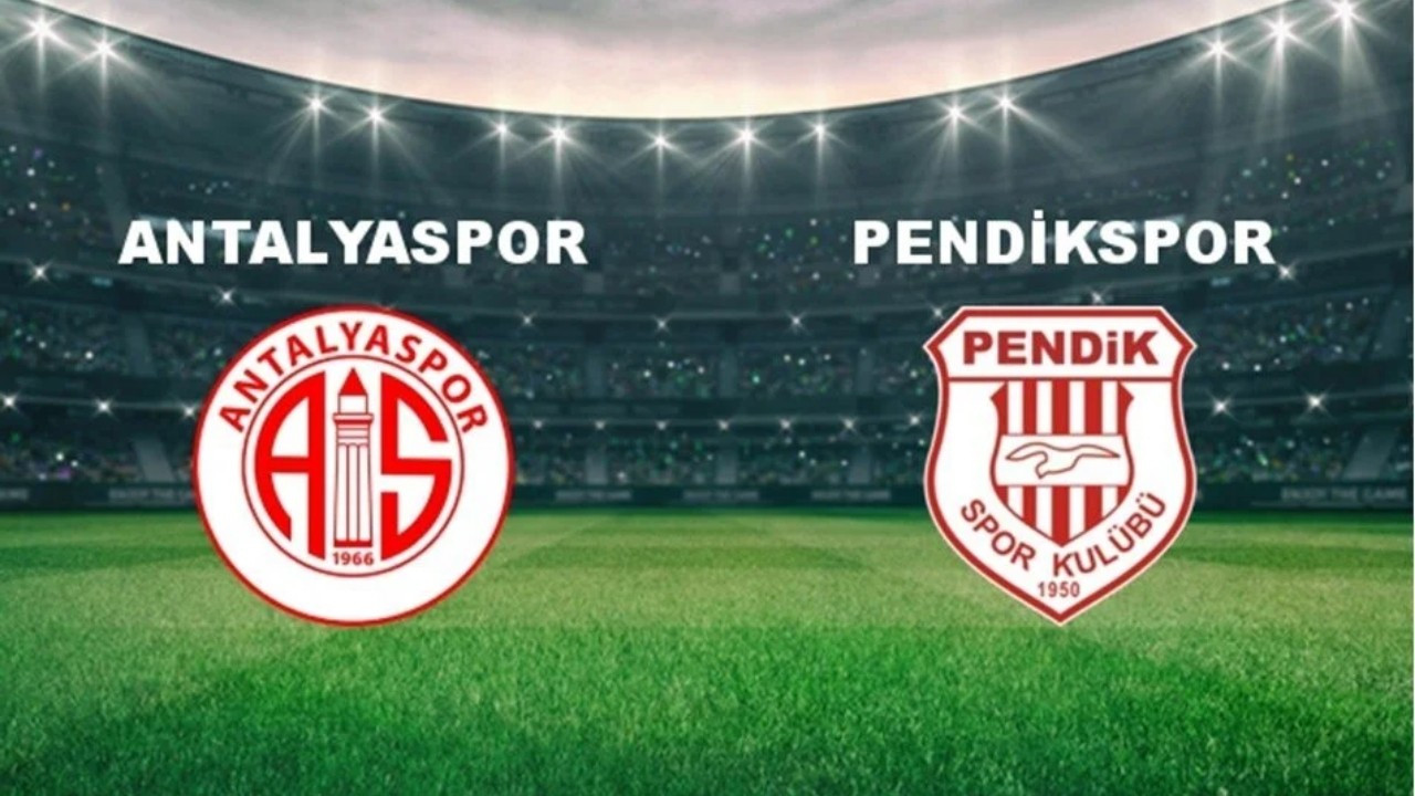 Antalyaspor - Pendikspor maçı canlı izle!