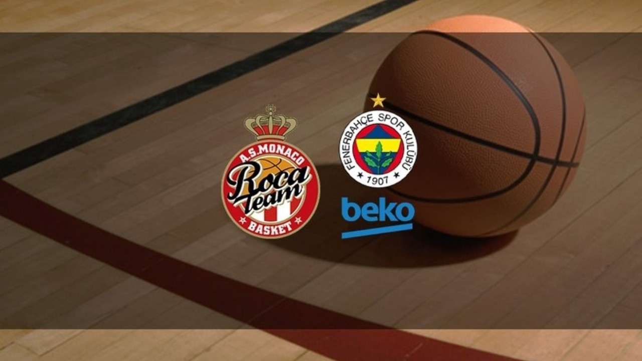 Monaco - Fenerbahçe Beko basketbol maçı canlı izle!