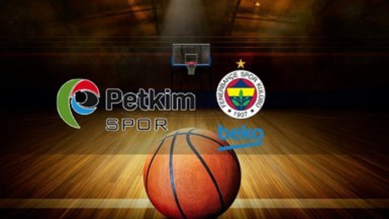 Petkimspor - Fenerbahçe Beko basketbol maçı canlı izle!
