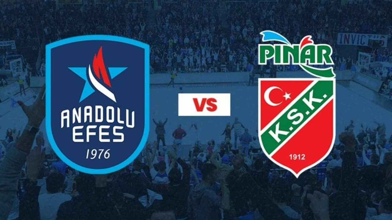 Anadolu Efes - Pınar Karşıyaka maçı ne zaman, saat kaçta ve hangi kanalda?