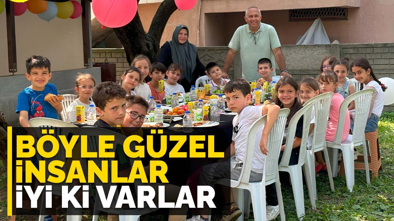 Böyle güzel insanlar iyi ki varlar