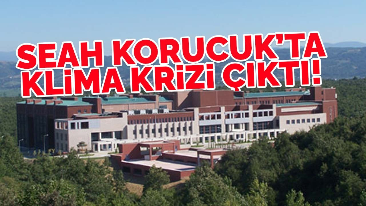 SEAH Korucuk'ta klima krizi çıktı!