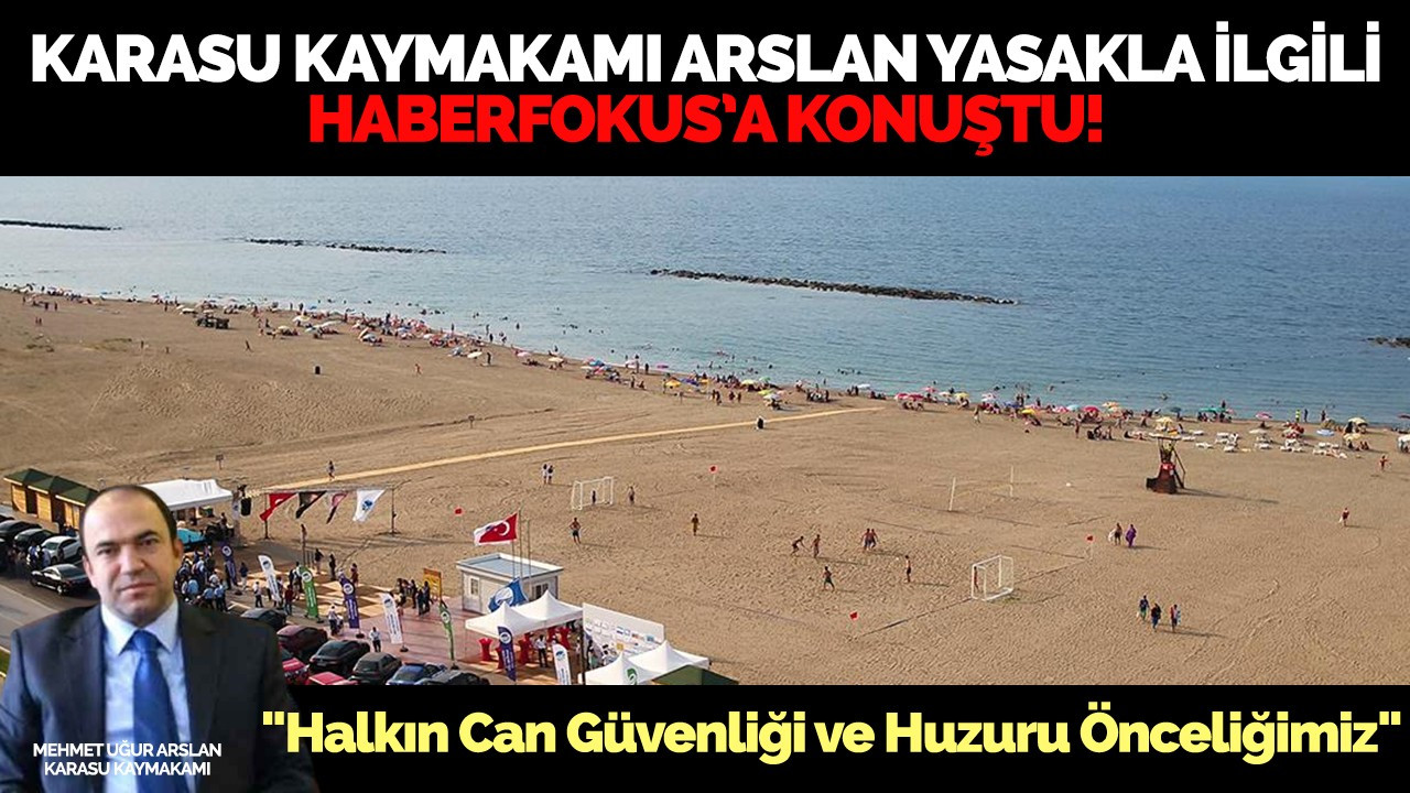 Karasu Kaymakamı: "Halkın Can Güvenliği ve Huzuru Önceliğimiz"