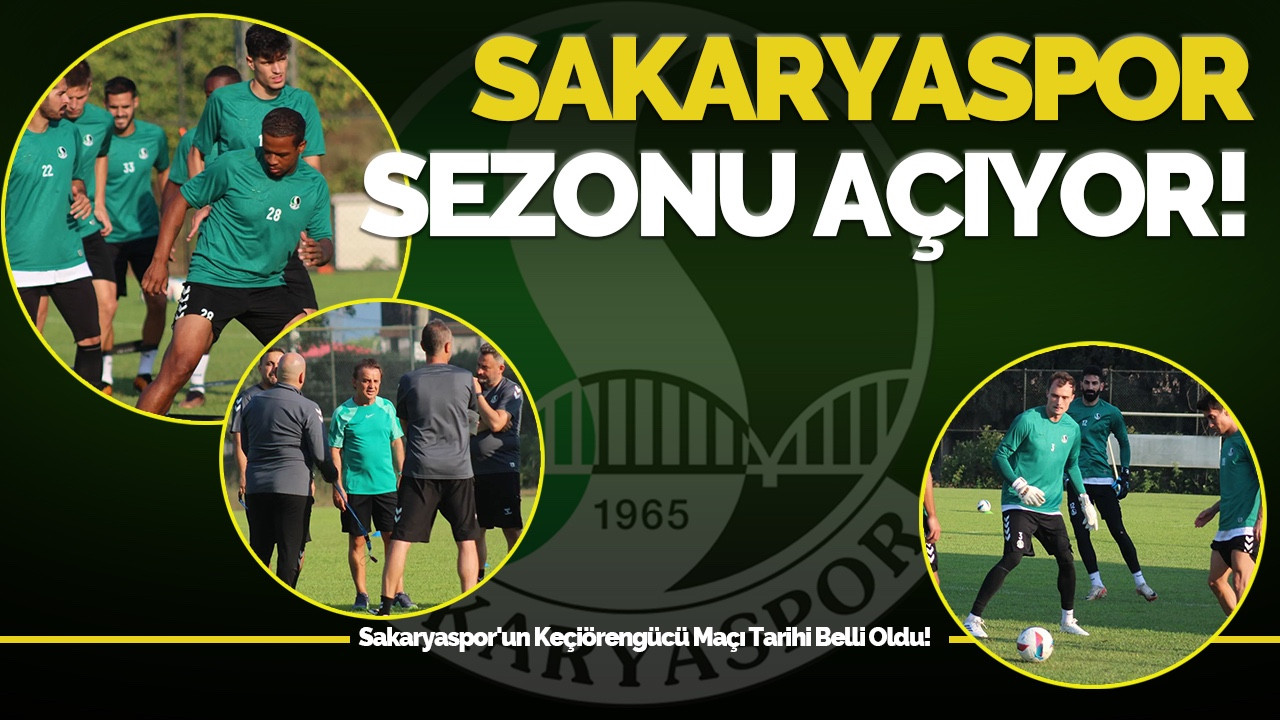 Sakaryaspor Sezonu Açıyor! İlk Hafta Karşılaşması Ne Zaman?