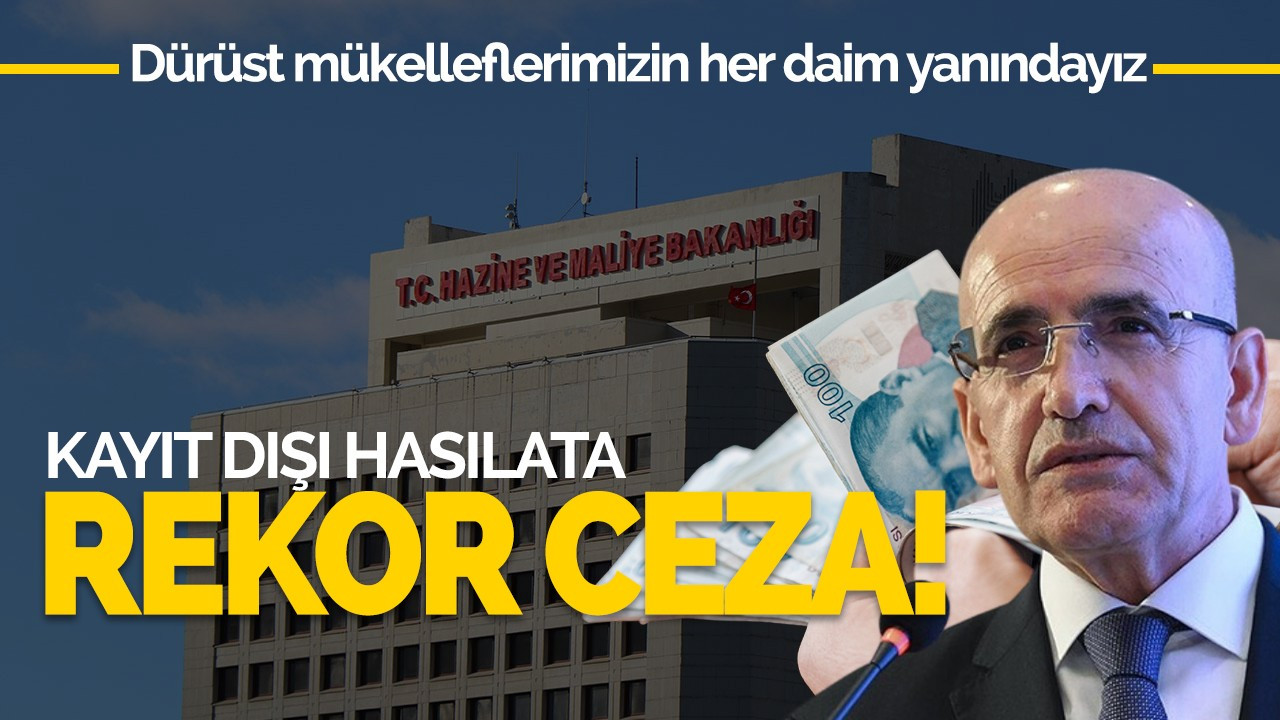 Kayıt dışı hasılata rekor ceza!