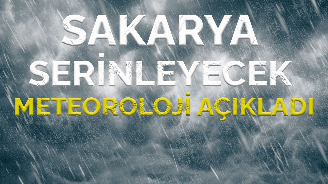 Sakarya serinleyecek