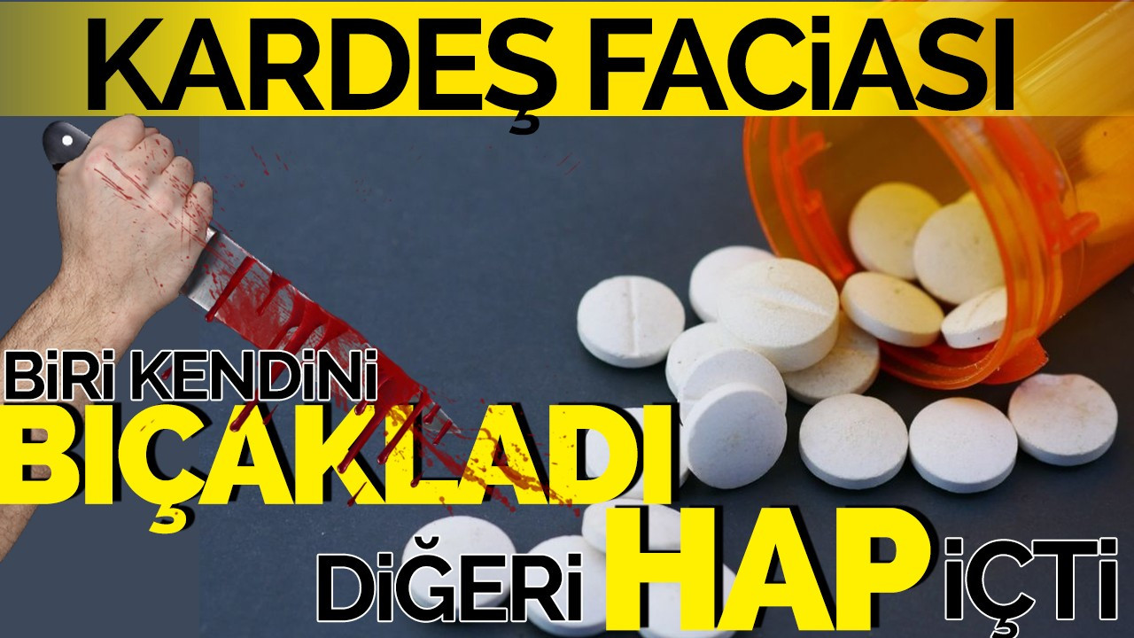 Kardeş Faciası!