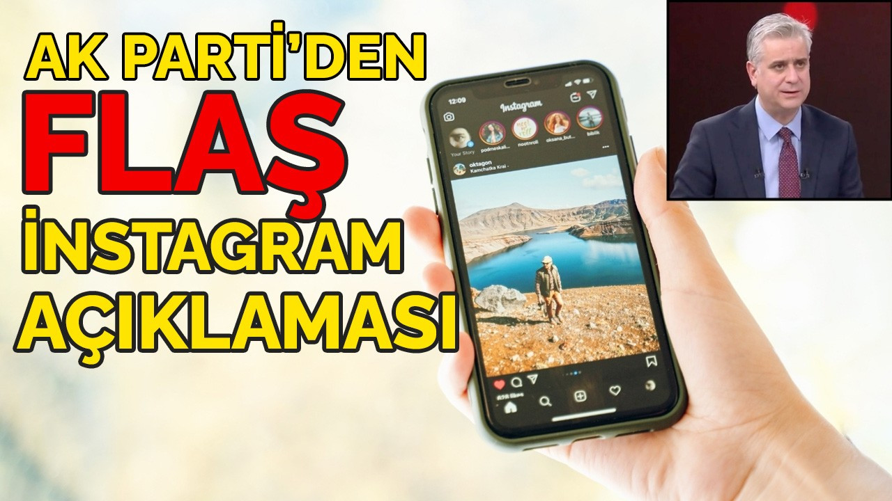 AK Parti'den flaş instagram açıklaması