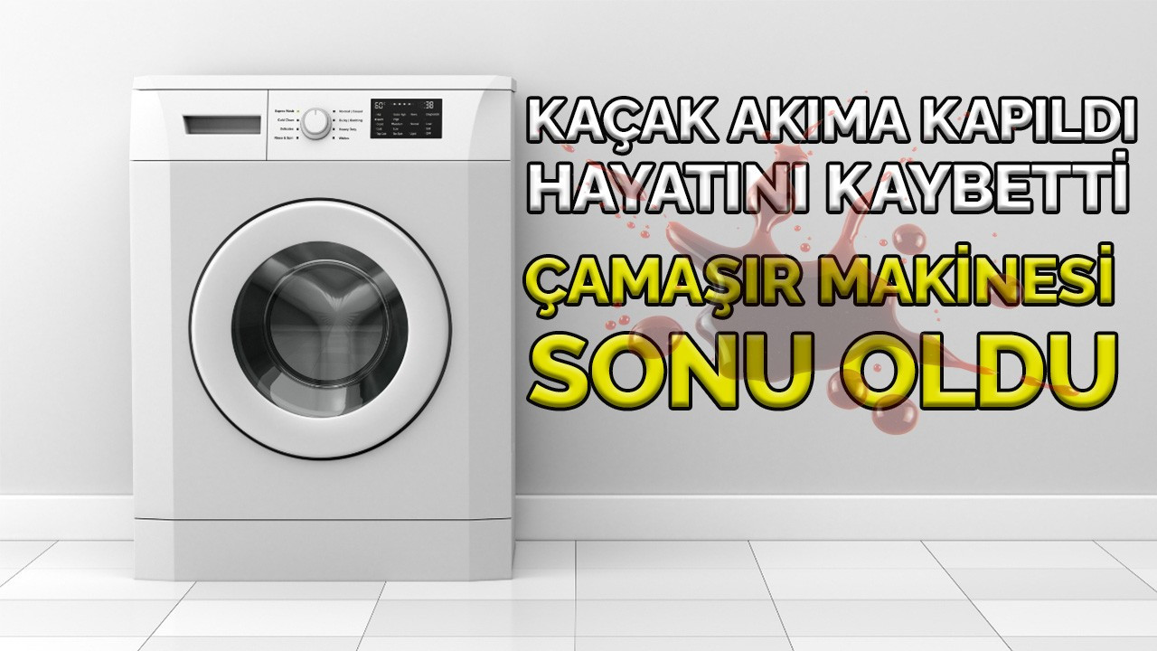 Çamaşır makinesi sonu oldu