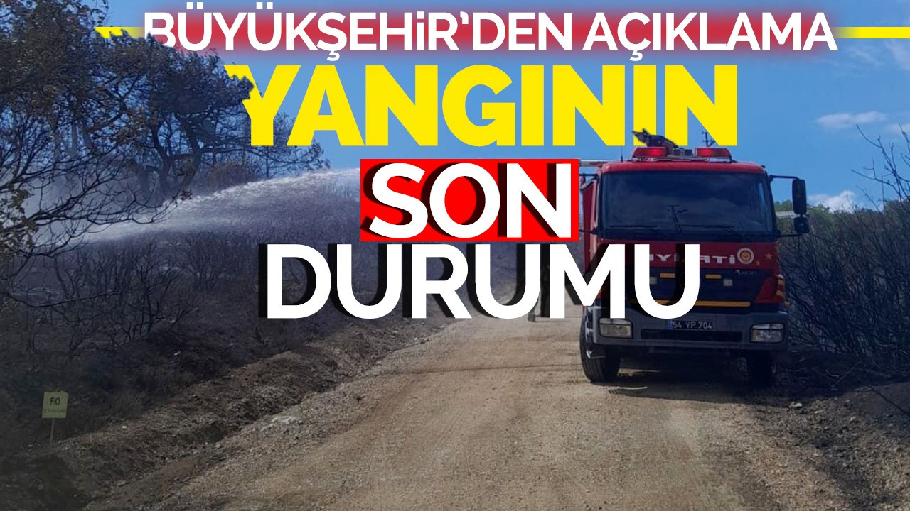 Büyükşehir'den Açıklama: Yangının Son Durumu