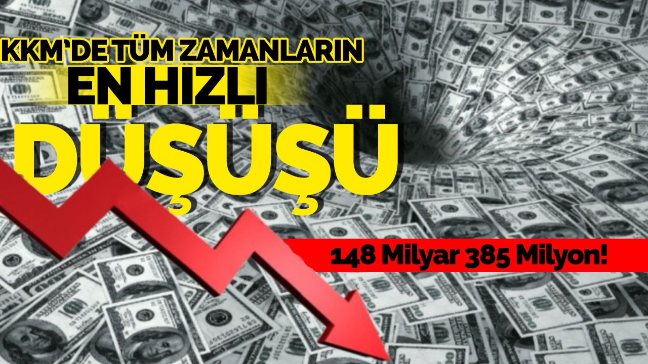 KKM'de Tüm Zamanların En Hızlı Düşüşü: 148 Milyar 385 Milyon!