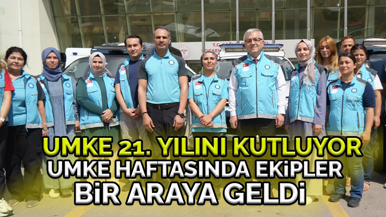 UMKE 21. yılını kutluyor