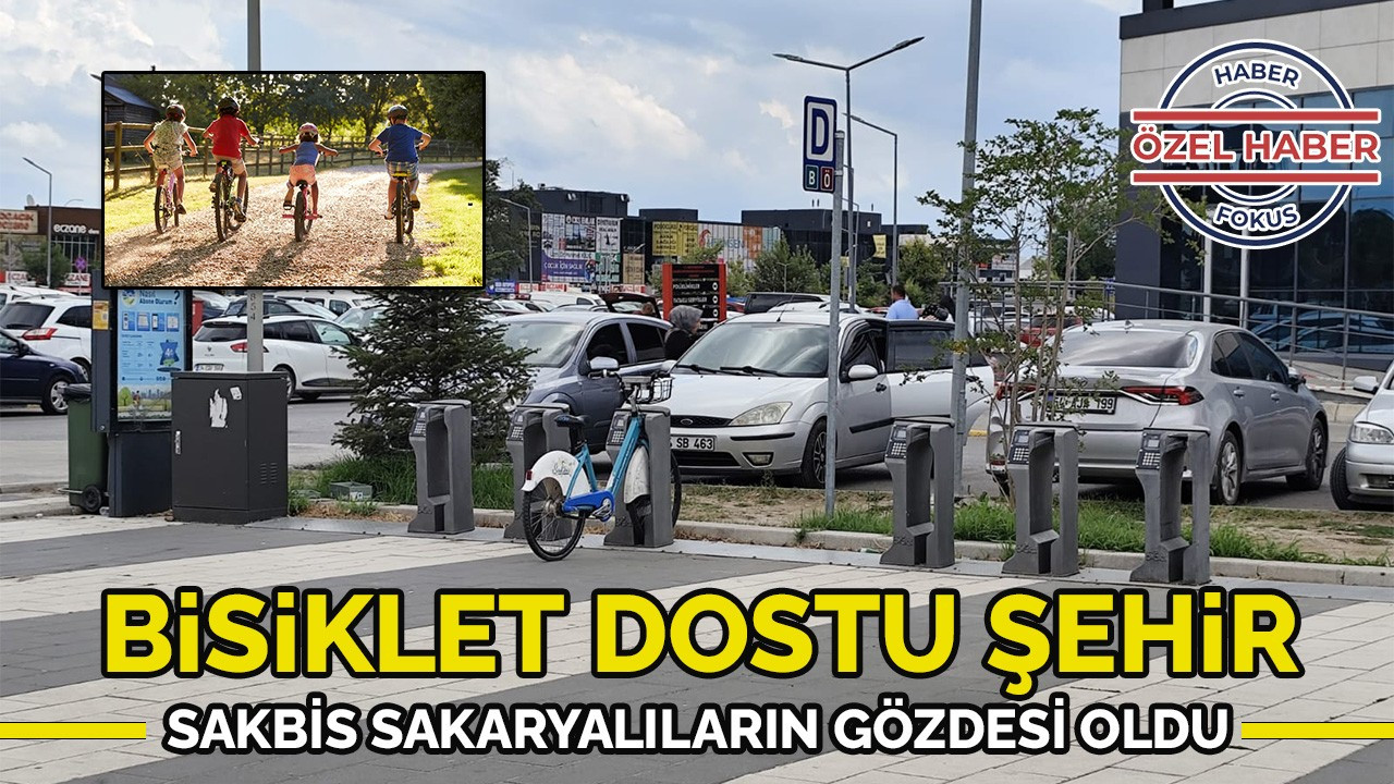 Bisiklet dostu şehir Sakarya